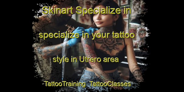 Skinart Specialize in specialize in your tattoo style in Utrero area | TattooTraining | TattooClasses | SkinartTraining-Spain
