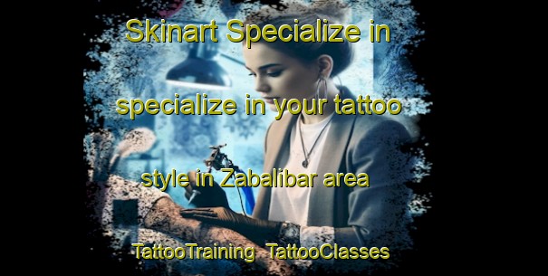 Skinart Specialize in specialize in your tattoo style in Zabalibar area | TattooTraining | TattooClasses | SkinartTraining-Spain