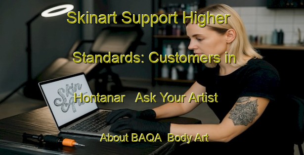 Skinart Support Higher Standards: Customers in Hontanar - Ask Your Artist About BAQA | Body Art Qualification Authority | BAQA-Spain