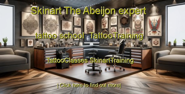 Skinart The Abeijon expert tattoo school | #TattooTraining #TattooClasses #SkinartTraining-Spain