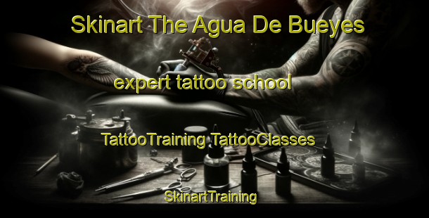 Skinart The Agua De Bueyes expert tattoo school | #TattooTraining #TattooClasses #SkinartTraining-Spain