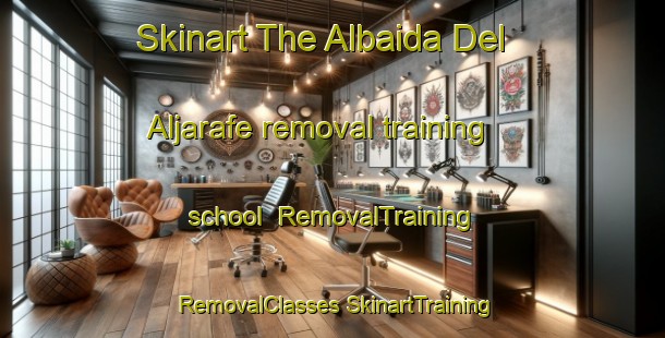 Skinart The Albaida Del Aljarafe removal training school | #RemovalTraining #RemovalClasses #SkinartTraining-Spain