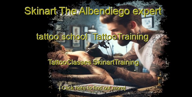 Skinart The Albendiego expert tattoo school | #TattooTraining #TattooClasses #SkinartTraining-Spain