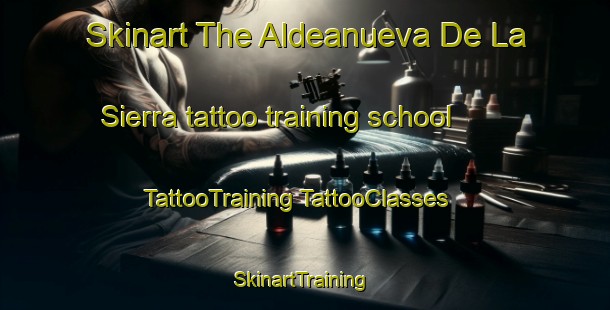 Skinart The Aldeanueva De La Sierra tattoo training school | #TattooTraining #TattooClasses #SkinartTraining-Spain