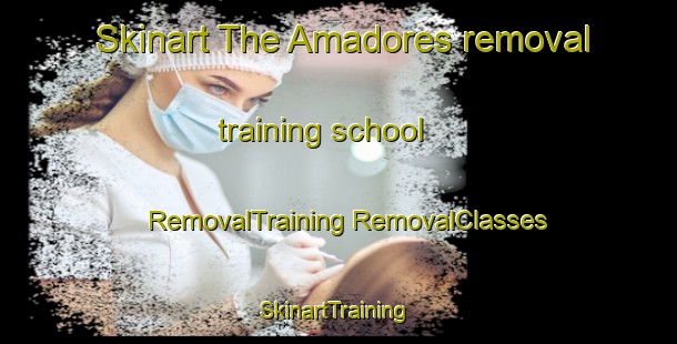 Skinart The Amadores removal training school | #RemovalTraining #RemovalClasses #SkinartTraining-Spain