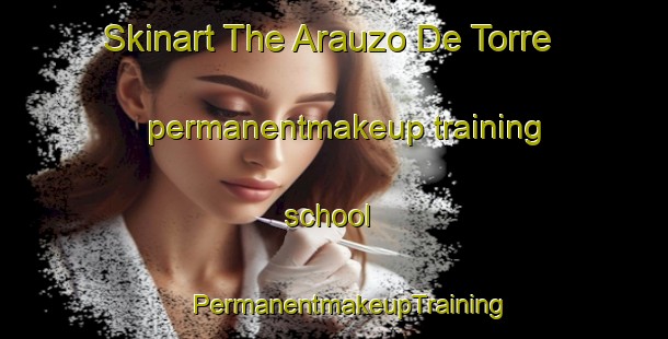 Skinart The Arauzo De Torre permanentmakeup training school | #PermanentmakeupTraining #PermanentmakeupClasses #SkinartTraining-Spain