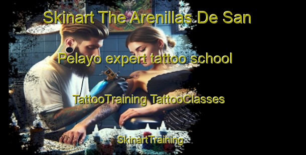 Skinart The Arenillas De San Pelayo expert tattoo school | #TattooTraining #TattooClasses #SkinartTraining-Spain