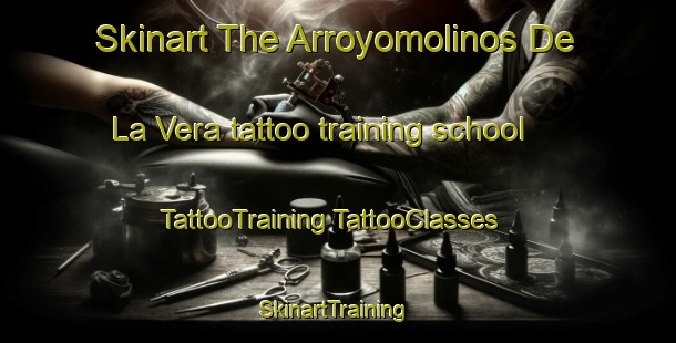 Skinart The Arroyomolinos De La Vera tattoo training school | #TattooTraining #TattooClasses #SkinartTraining-Spain