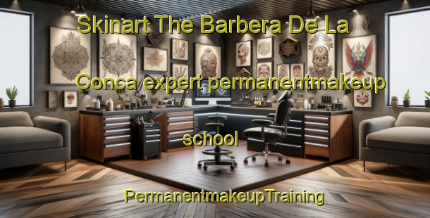 Skinart The Barbera De La Conca expert permanentmakeup school | #PermanentmakeupTraining #PermanentmakeupClasses #SkinartTraining-Spain