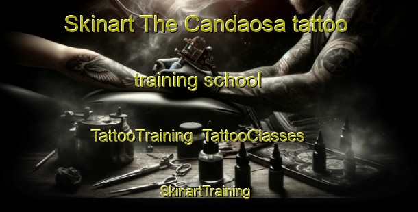 Skinart The Candaosa tattoo training school | TattooTraining | TattooClasses | SkinartTraining-Spain