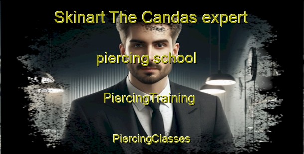 Skinart The Candas expert piercing school | #PiercingTraining #PiercingClasses #SkinartTraining-Spain