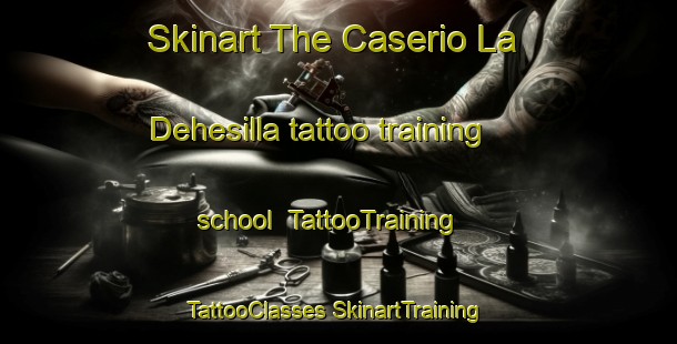 Skinart The Caserio La Dehesilla tattoo training school | #TattooTraining #TattooClasses #SkinartTraining-Spain