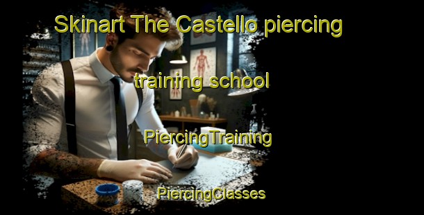 Skinart The Castello piercing training school | #PiercingTraining #PiercingClasses #SkinartTraining-Spain