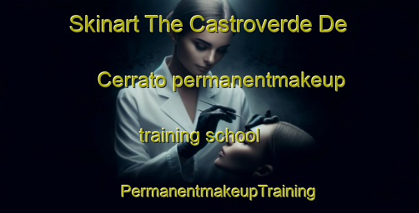 Skinart The Castroverde De Cerrato permanentmakeup training school | #PermanentmakeupTraining #PermanentmakeupClasses #SkinartTraining-Spain