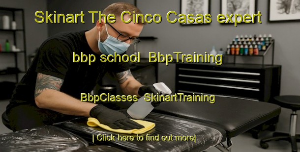 Skinart The Cinco Casas expert bbp school | BbpTraining | BbpClasses | SkinartTraining-Spain
