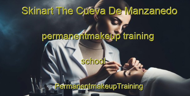 Skinart The Cueva De Manzanedo permanentmakeup training school | #PermanentmakeupTraining #PermanentmakeupClasses #SkinartTraining-Spain