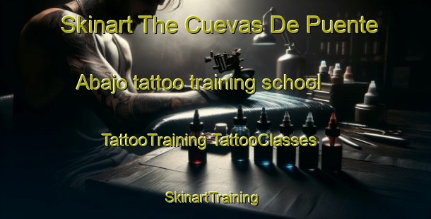 Skinart The Cuevas De Puente Abajo tattoo training school | #TattooTraining #TattooClasses #SkinartTraining-Spain