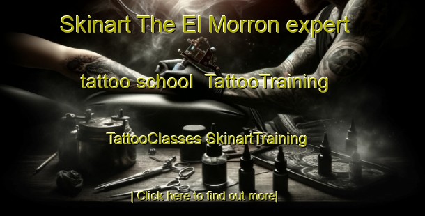 Skinart The El Morron expert tattoo school | #TattooTraining #TattooClasses #SkinartTraining-Spain