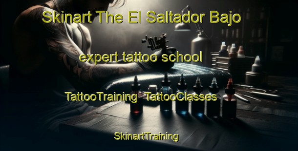 Skinart The El Saltador Bajo expert tattoo school | TattooTraining | TattooClasses | SkinartTraining-Spain