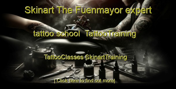 Skinart The Fuenmayor expert tattoo school | #TattooTraining #TattooClasses #SkinartTraining-Spain