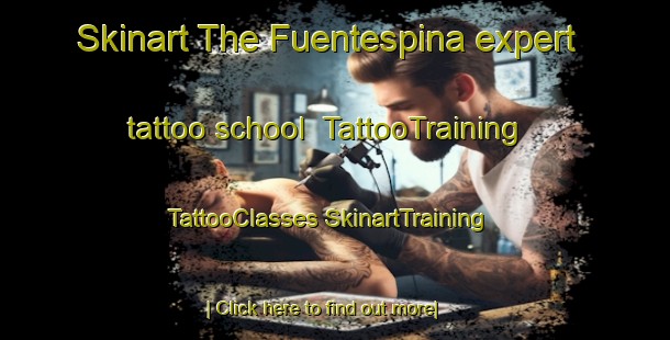 Skinart The Fuentespina expert tattoo school | #TattooTraining #TattooClasses #SkinartTraining-Spain