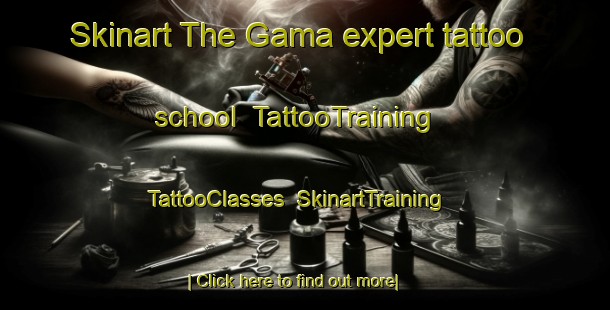 Skinart The Gama expert tattoo school | TattooTraining | TattooClasses | SkinartTraining-Spain