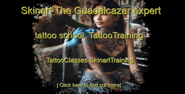 Skinart The Guadalcazar expert tattoo school | #TattooTraining #TattooClasses #SkinartTraining-Spain