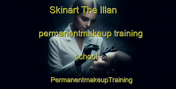 Skinart The Illan permanentmakeup training school | #PermanentmakeupTraining #PermanentmakeupClasses #SkinartTraining-Spain