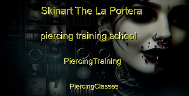 Skinart The La Portera piercing training school | #PiercingTraining #PiercingClasses #SkinartTraining-Spain