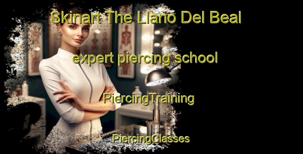 Skinart The Llano Del Beal expert piercing school | #PiercingTraining #PiercingClasses #SkinartTraining-Spain