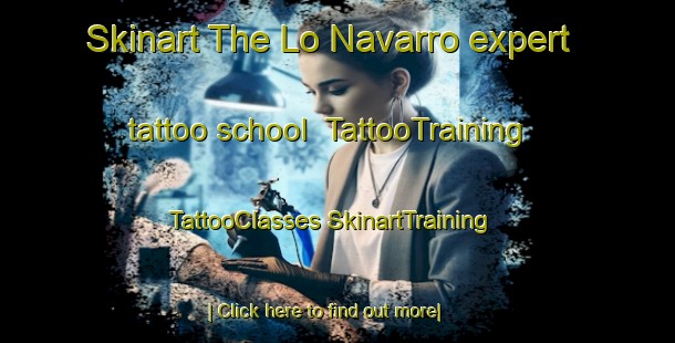 Skinart The Lo Navarro expert tattoo school | #TattooTraining #TattooClasses #SkinartTraining-Spain