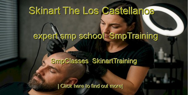 Skinart The Los Castellanos expert smp school | SmpTraining | SmpClasses | SkinartTraining-Spain