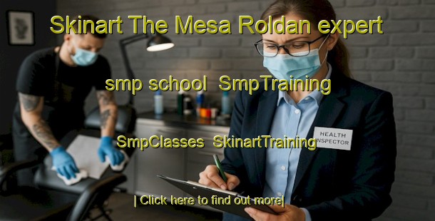 Skinart The Mesa Roldan expert smp school | SmpTraining | SmpClasses | SkinartTraining-Spain