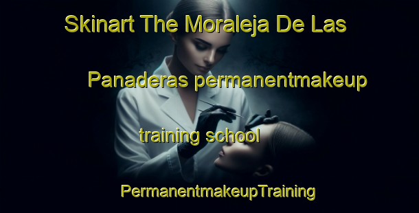 Skinart The Moraleja De Las Panaderas permanentmakeup training school | #PermanentmakeupTraining #PermanentmakeupClasses #SkinartTraining-Spain