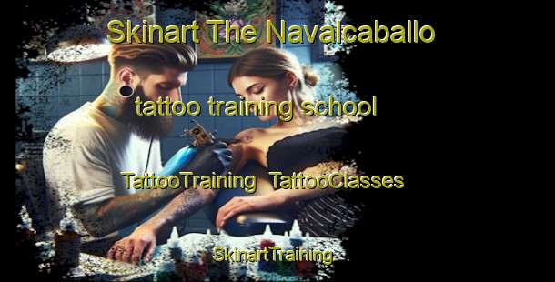 Skinart The Navalcaballo tattoo training school | TattooTraining | TattooClasses | SkinartTraining-Spain