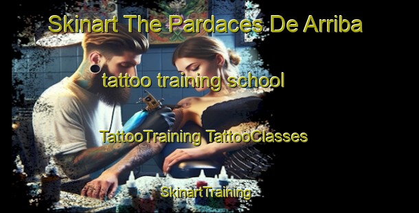 Skinart The Pardaces De Arriba tattoo training school | #TattooTraining #TattooClasses #SkinartTraining-Spain