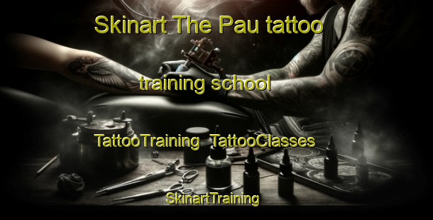 Skinart The Pau tattoo training school | TattooTraining | TattooClasses | SkinartTraining-Spain
