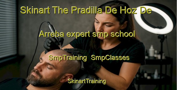 Skinart The Pradilla De Hoz De Arreba expert smp school | SmpTraining | SmpClasses | SkinartTraining-Spain
