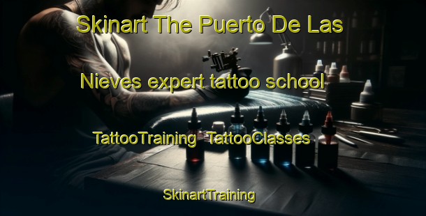 Skinart The Puerto De Las Nieves expert tattoo school | TattooTraining | TattooClasses | SkinartTraining-Spain