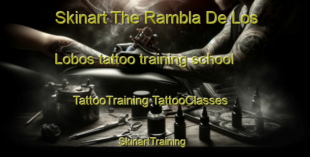 Skinart The Rambla De Los Lobos tattoo training school | #TattooTraining #TattooClasses #SkinartTraining-Spain