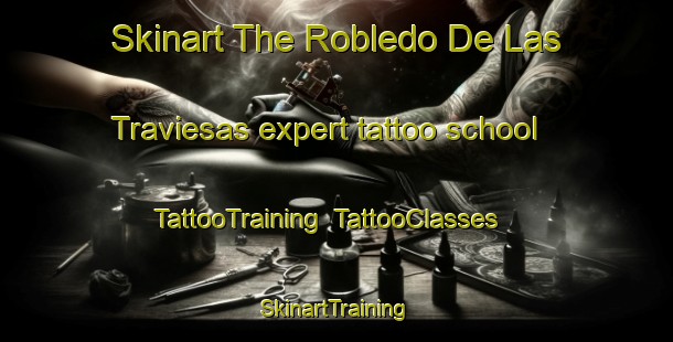 Skinart The Robledo De Las Traviesas expert tattoo school | TattooTraining | TattooClasses | SkinartTraining-Spain