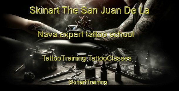 Skinart The San Juan De La Nava expert tattoo school | #TattooTraining #TattooClasses #SkinartTraining-Spain