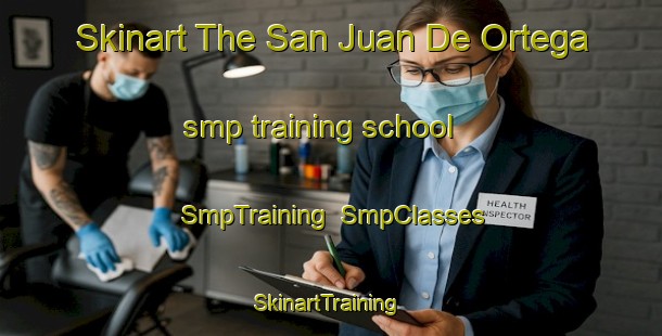 Skinart The San Juan De Ortega smp training school | SmpTraining | SmpClasses | SkinartTraining-Spain