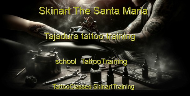 Skinart The Santa Maria Tajadura tattoo training school | #TattooTraining #TattooClasses #SkinartTraining-Spain