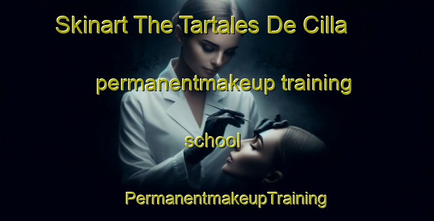 Skinart The Tartales De Cilla permanentmakeup training school | #PermanentmakeupTraining #PermanentmakeupClasses #SkinartTraining-Spain