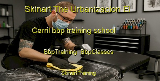 Skinart The Urbanizacion El Carril bbp training school | BbpTraining | BbpClasses | SkinartTraining-Spain