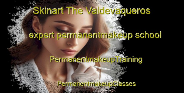 Skinart The Valdevaqueros expert permanentmakeup school | #PermanentmakeupTraining #PermanentmakeupClasses #SkinartTraining-Spain