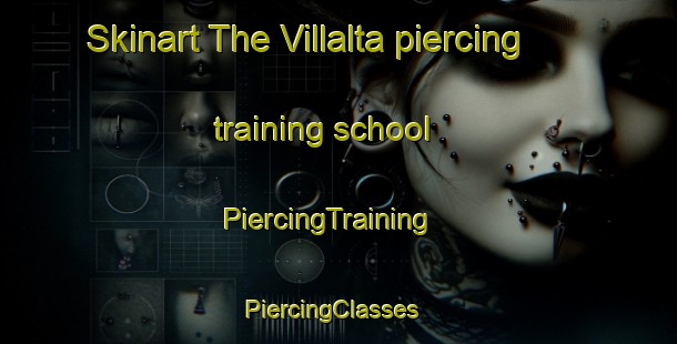 Skinart The Villalta piercing training school | PiercingTraining | PiercingClasses | SkinartTraining-Spain