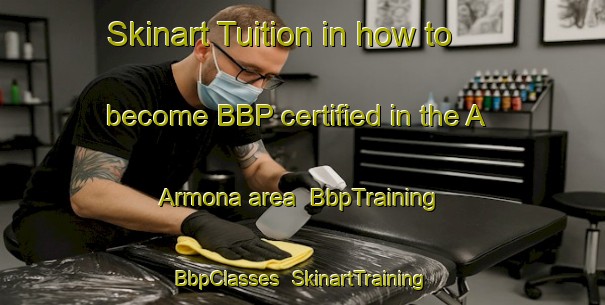 Skinart Tuition in how to become BBP certified in the A Armona area | BbpTraining | BbpClasses | SkinartTraining-Spain
