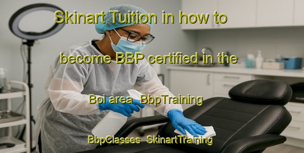 Skinart Tuition in how to become BBP certified in the Boi area | BbpTraining | BbpClasses | SkinartTraining-Spain